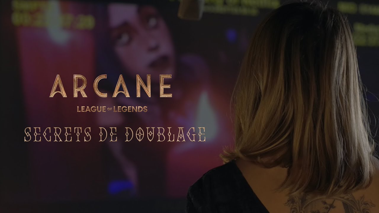 Arcane | Les secrets du doublage fran&ccedil;ais