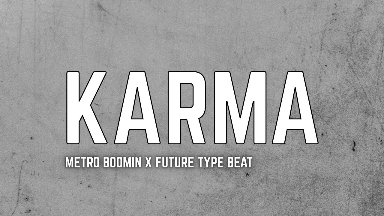 [free] Metro Boomin x Future type beat - KARMA