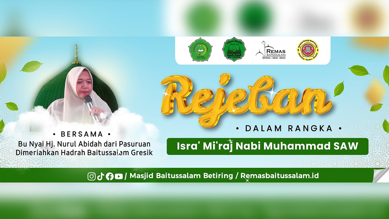 REJEBAN DALAM RANGKA ISRA' MI'RAJ NABI MUHAMMAD SAW BERSAMA BU NYAI HJ. NURUL ABIDAH DARI PASURUAN