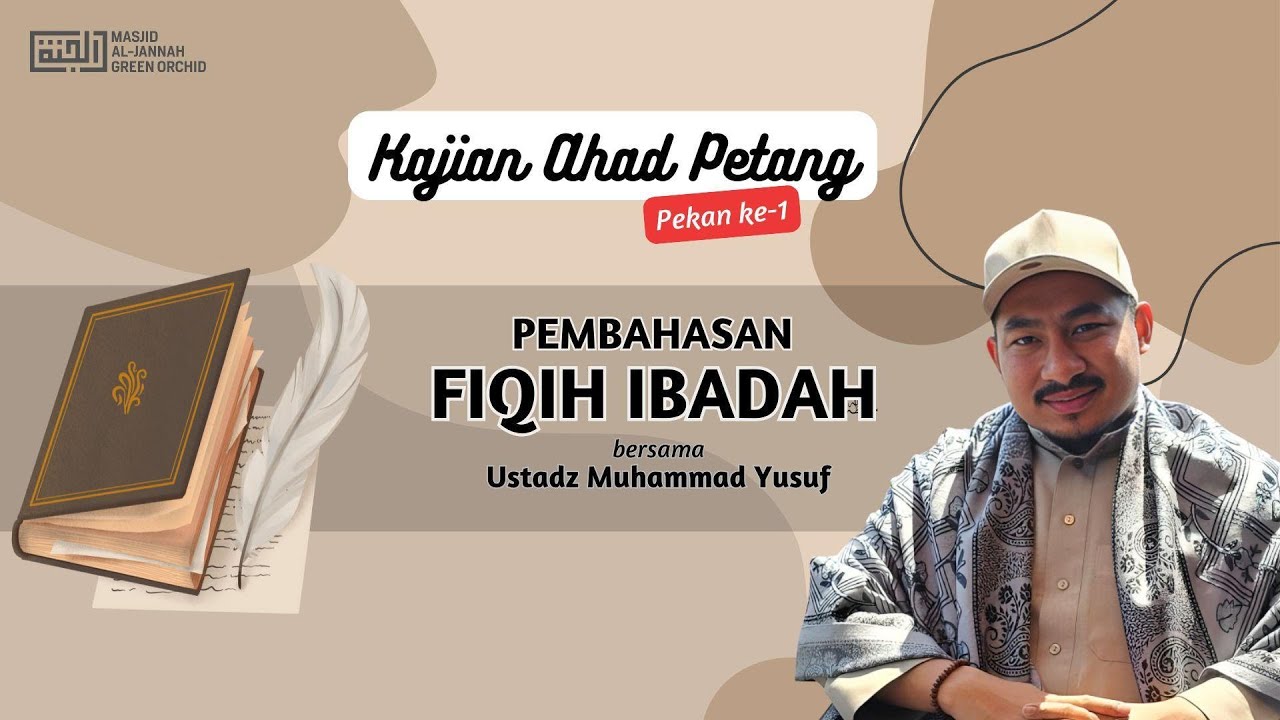 Fiqih Ibadah  Rukun Sholat Qowliyah - Ustadz Muhammad Yusuf