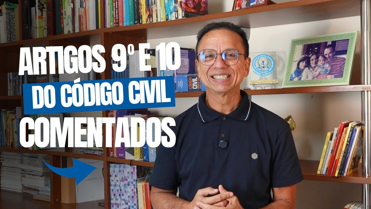 Código Civil Comentado | Artigos 9º e 10 - Registro público