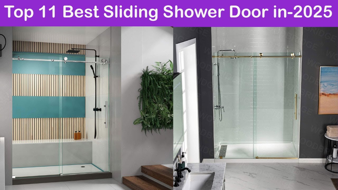 Get the Best Sliding Shower Door in-2025: Unveiling Our Top 11 Choices!