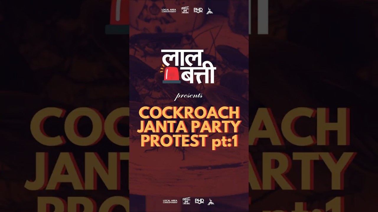COCKROACH JANTA PARTY PROTEST REALITY