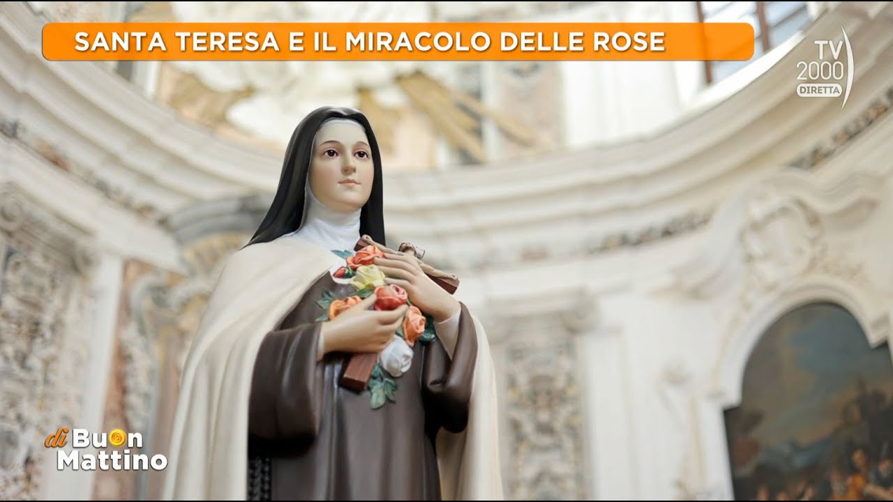 Di Buon Mattino (Tv2000) - Santa Teresa e il miracolo delle rose