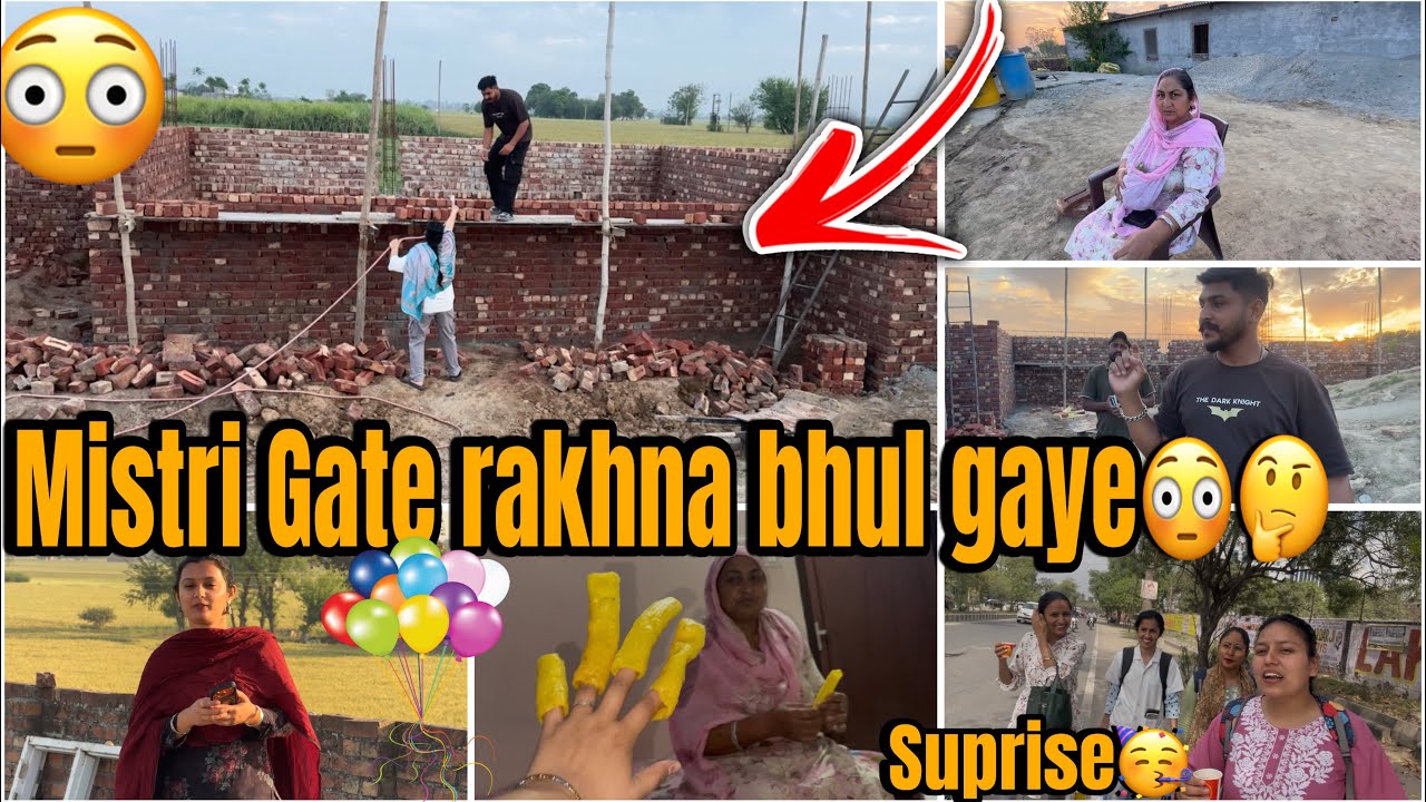 Mistri Gate Rakhna bhul gaye😳🤔