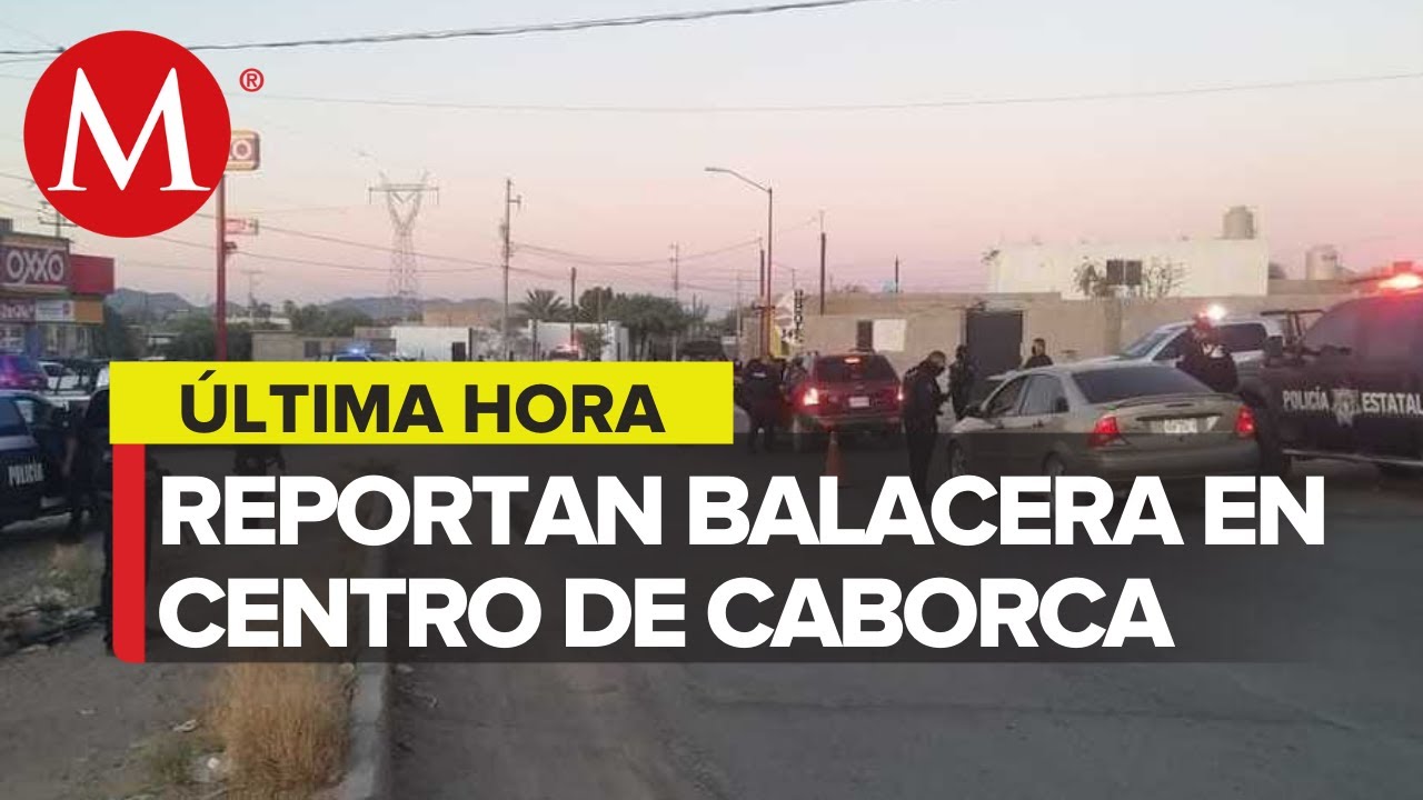 En Sonora, ataque a balazos deja un herido y un detenido en centro de Caborca