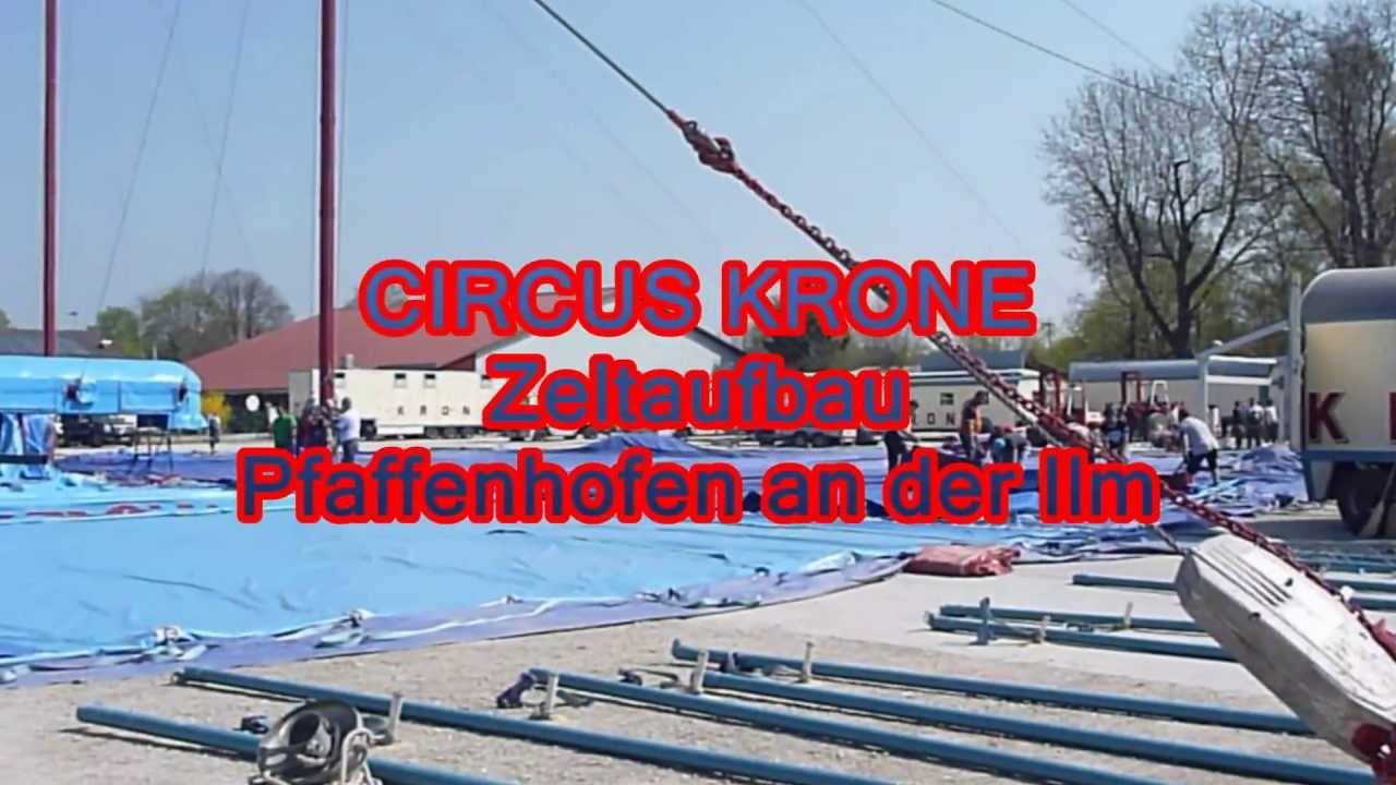 Circus Krone Zeltaufbau Pfaffenhofen an der Ilm