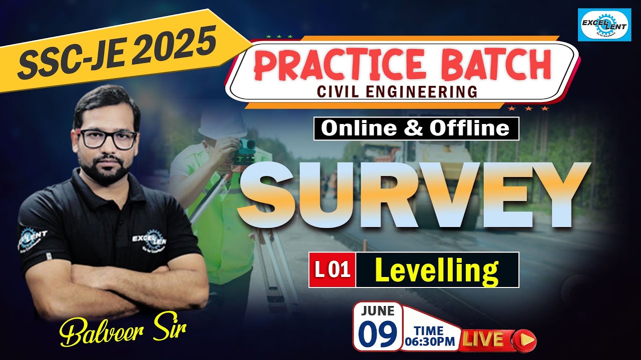 L01 || Levelling || Survey || Practice Batch || SSC-JE 2025 || Civil Engg.|| @ 06:30 PM