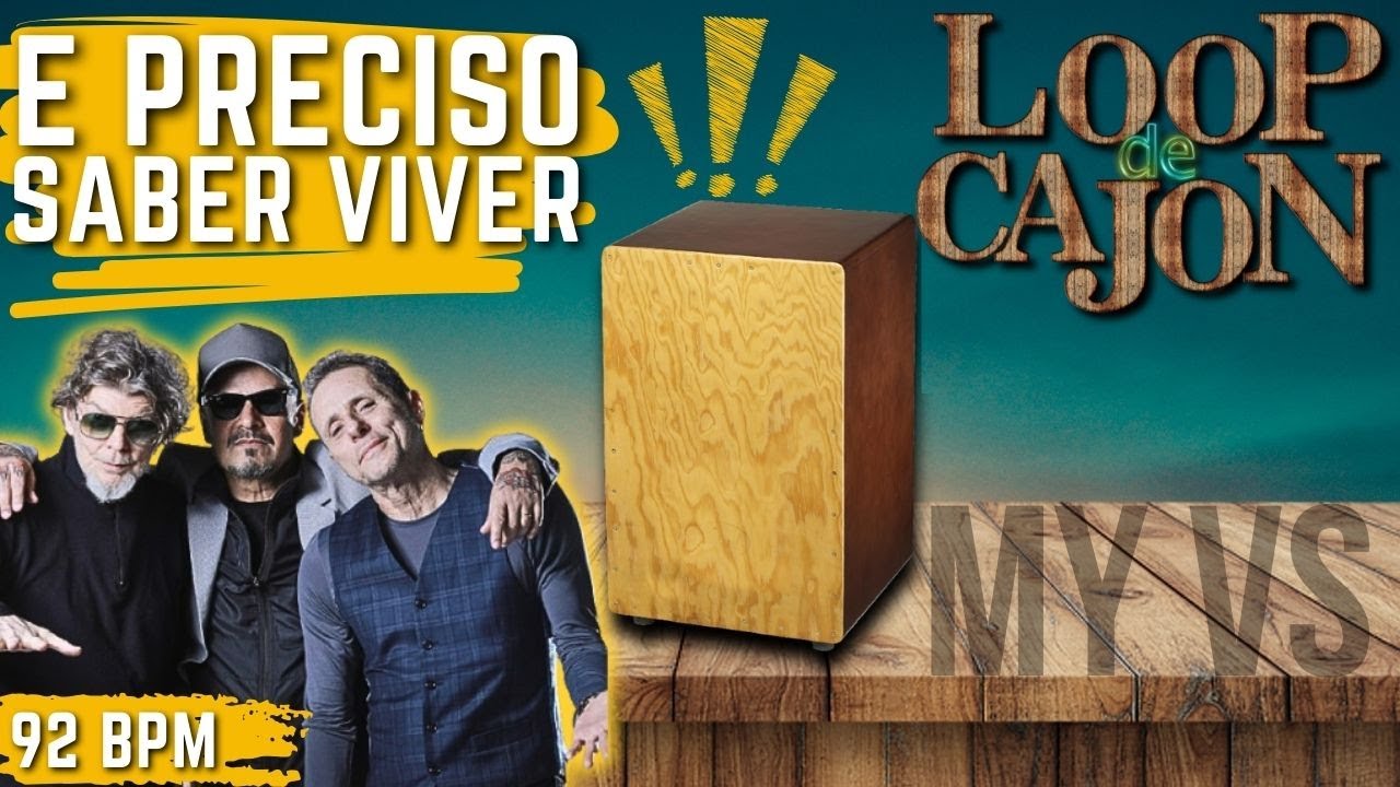 📦 LOOP de CAJON  para TOCAR a música É PRECISO SABER VIVER de TITÃS | 92 bpm #cajon