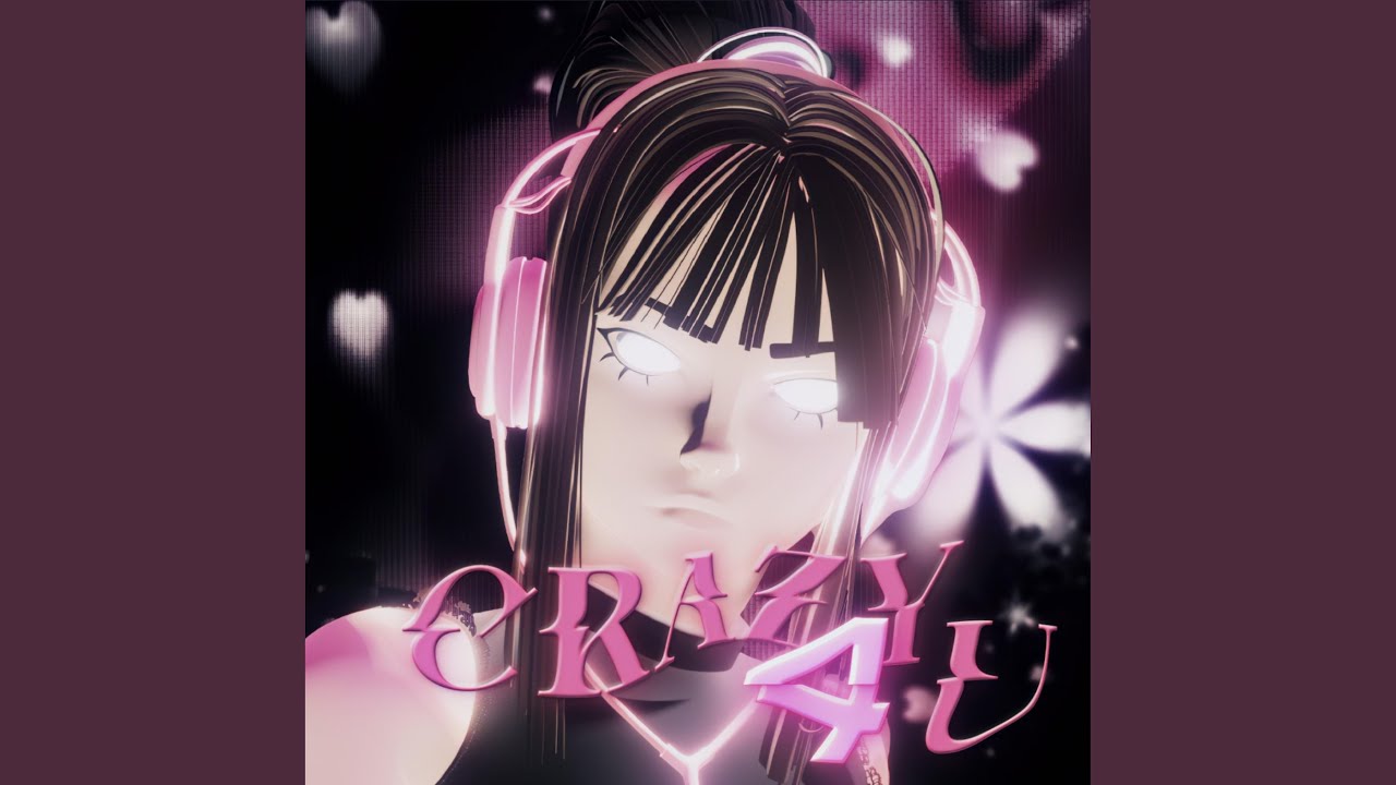 CRAZY 4 U