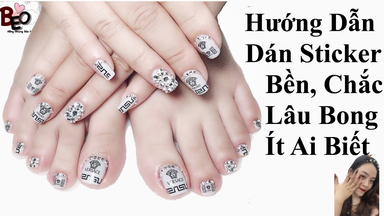 Dán Stiker Nail Đẹp, Bền, Lâu Chóc - Đơn Giản Ít Ai Biết
