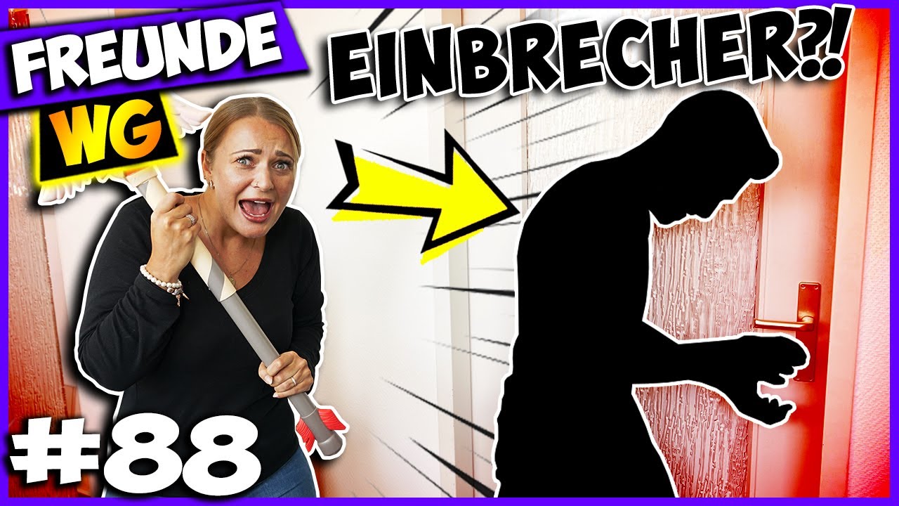 EINBRUCH IN DER FREUNDE WG! | Freunde WG #88