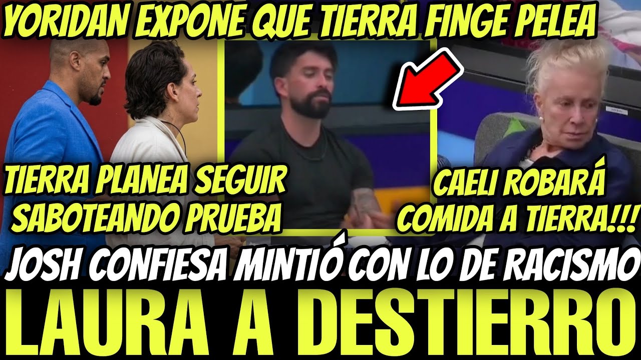 🔥LAURA RENUNCIARA LA CASA DE LOS FAMOSOS 6 EN VIVO🔥JOSH MINTIÓ🔥HOY SABOTEAN PRESUPUESTO🔥CAELI ROBARÁ