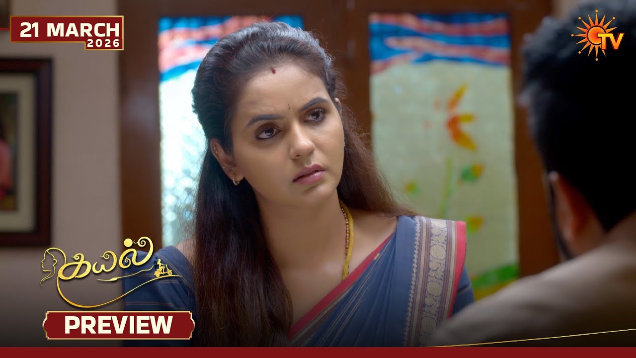Kayal - Preview |21 Mar 2026 | Tamil Serial | Sun TV