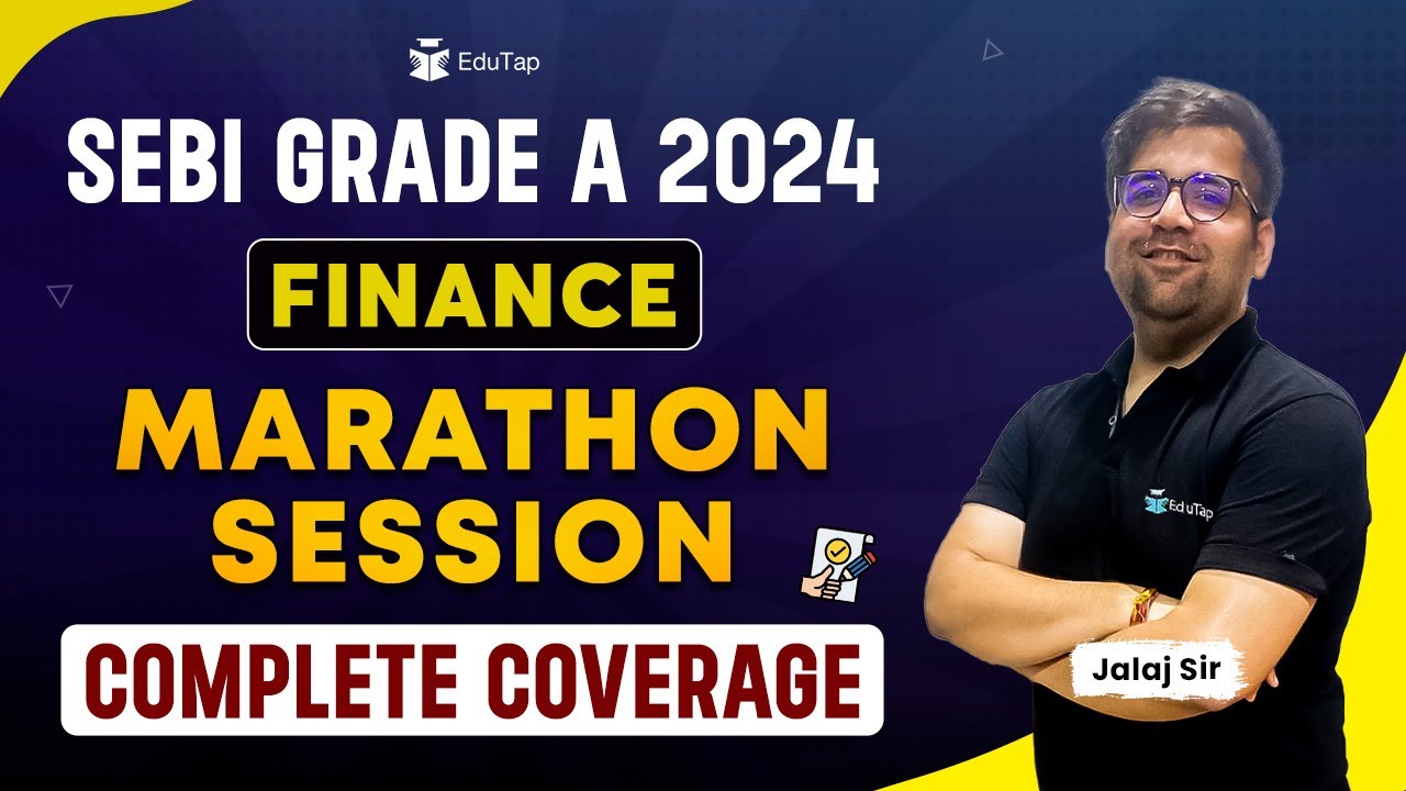 Marathon Series for SEBI Grade A 2024 | SEBI Revision MCQs | SEBI Phase 1 & 2 Syllabus Preparation