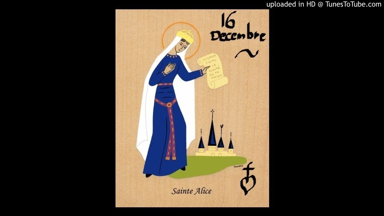 Les saints du 16 Décembre sainte Alice ou Adelaïde et autres