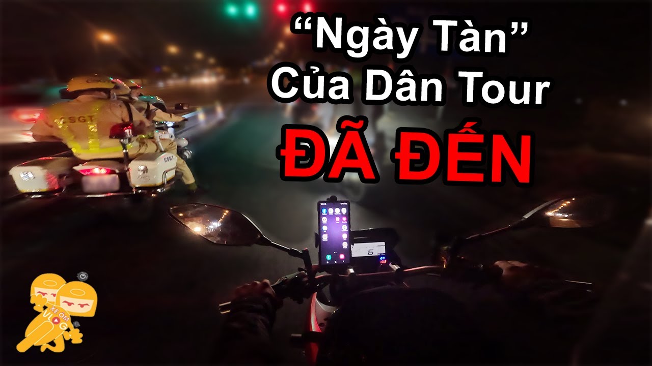 Tour Ngẫu Hứng #1 - Tản Mạn Về Ngày Tàn Của Dân Đi Tour Đã Đến - Xe Ôm Vlog