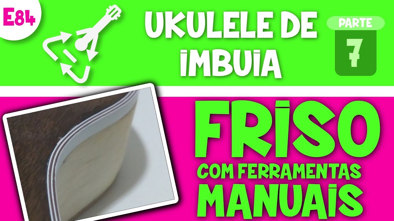 🔥 Friso / Binding com ferramentas manuais caseiras! (E84)