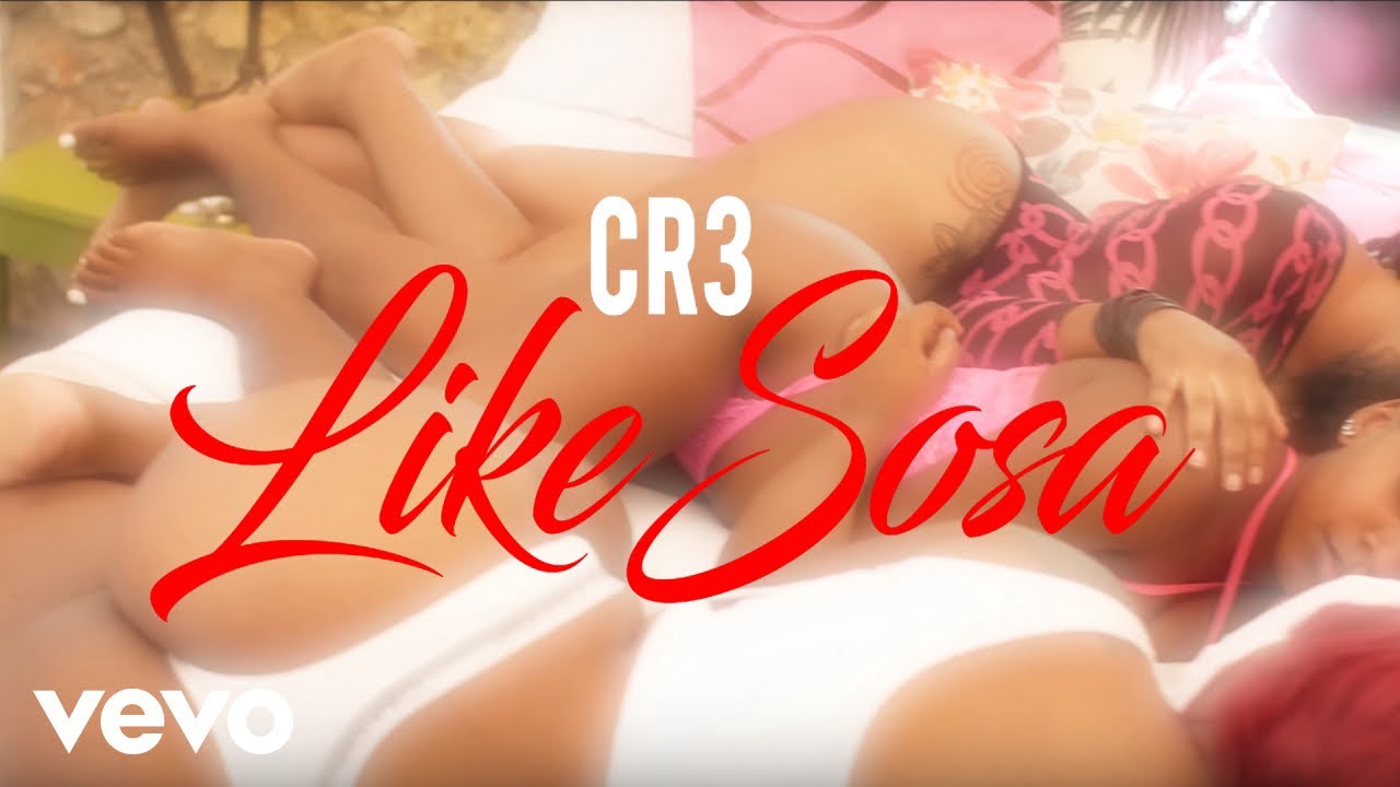 CR3 - Like Sosa (Official Video)