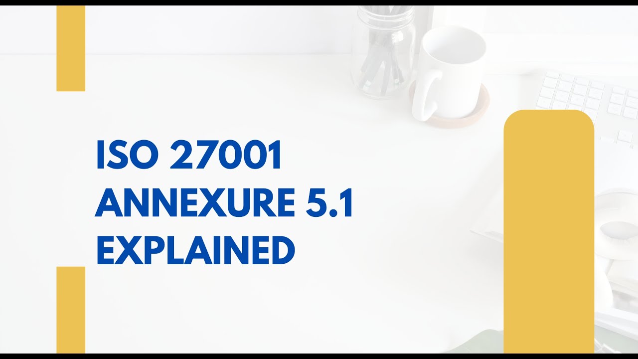 ISO 27001 Annexure control 5.1 Policies for Information Security (Part1/93)