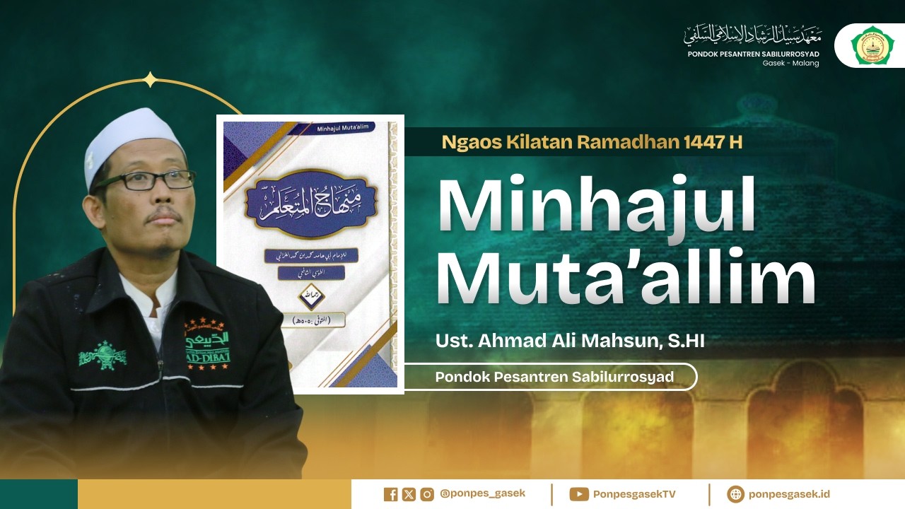 🔴1. NGAOS KITAB MINHAJUL MUTA'ALLIM - KILATAN RAMADHAN PONPES SABILURROSYAD GASEK | 19/02/2026
