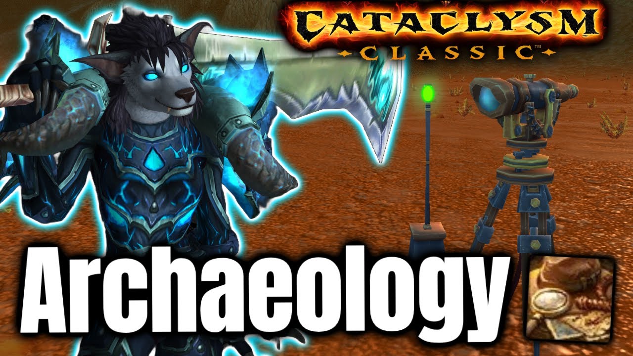 Cataclysm Archaeology Leveling Guide 1-525