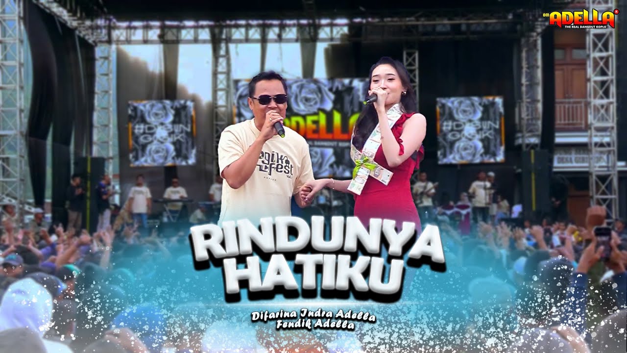 RINDUNYA HATIKU - Difarina Indra Adella ft Fendik Adella | OM ADELLA