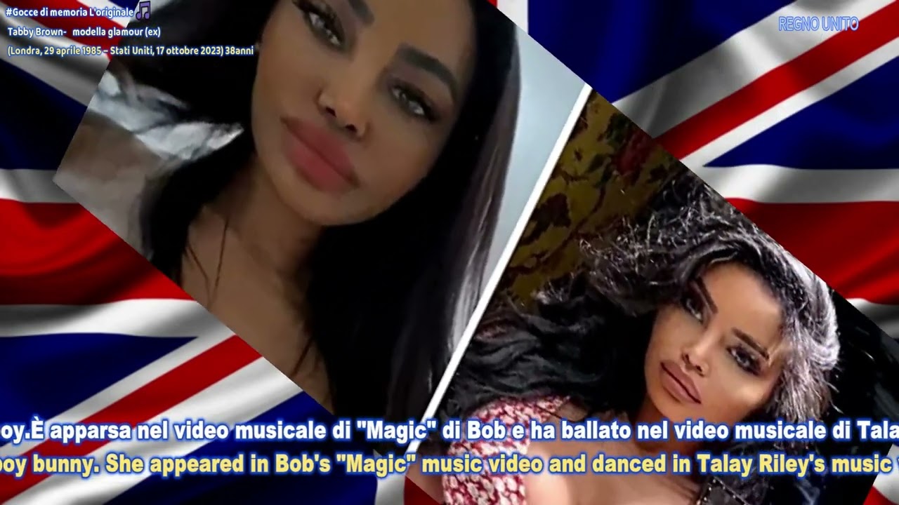 Tabby Brown-   modella glamour (Londra, 29 aprile 1985 &ndash; Stati Uniti, 17 ottobre 2023) 38anni