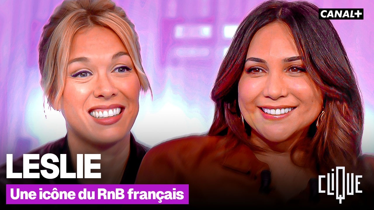 Le retour de Leslie : “Je suis hyper heureuse de revenir sur le devant de la scène” - CANAL+