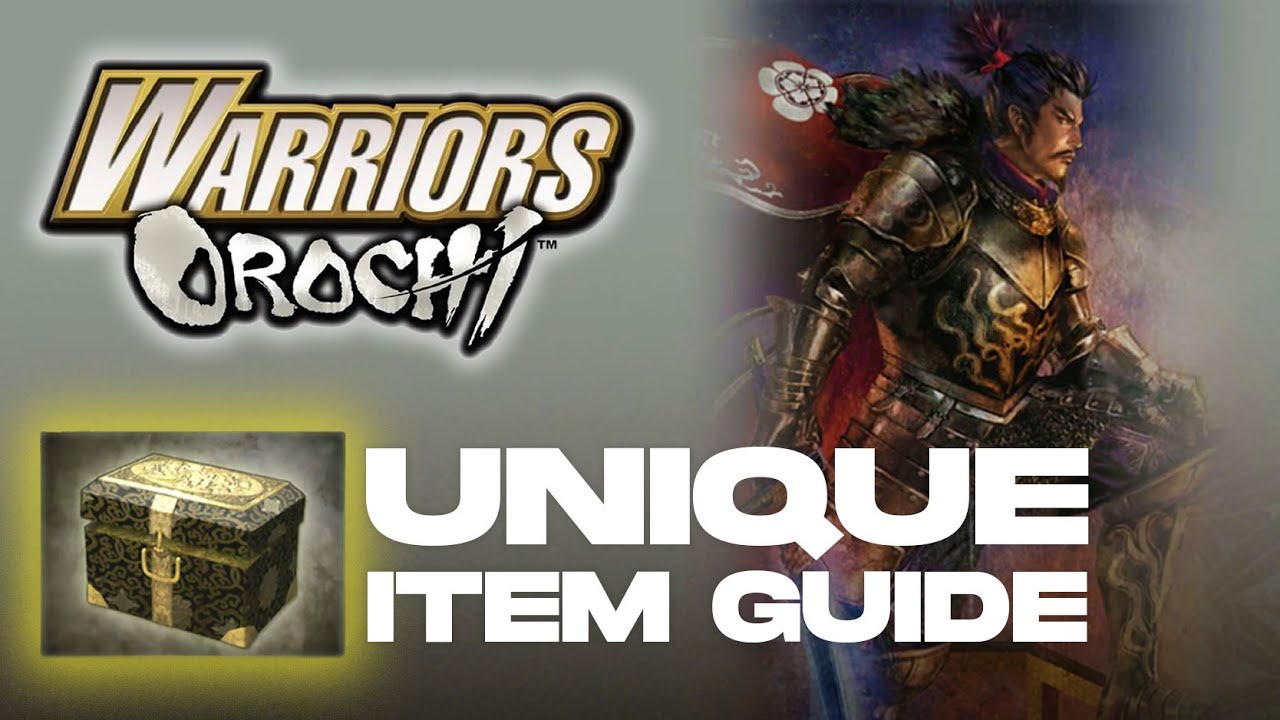 Warriors Orochi | Nobunaga Oda's Unique Item Guide