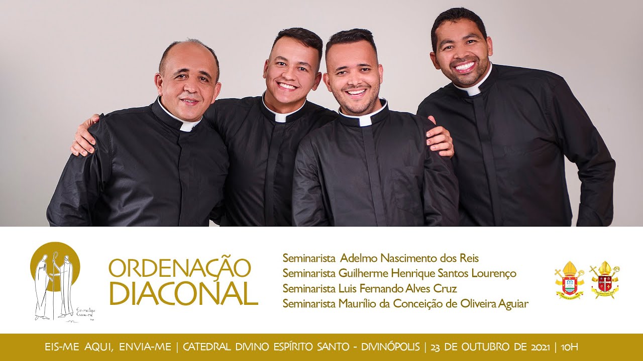 ORDENAÇÃO DIACONAL: LUÍS FERNANDO CRUZ, ADELMO REIS, GUILHERME HENRIQUE LOURENÇO E MAURÍLIO AGUIAR
