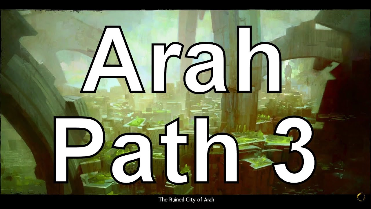 Arah Path 3 Dungeon Guide