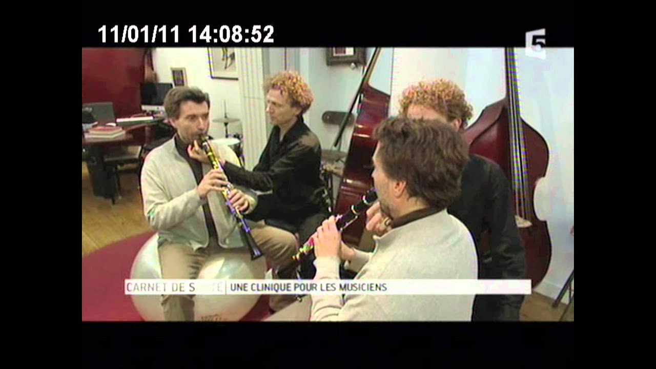 Marc Papillon Clinique du Musicien France 5 clarinetiste