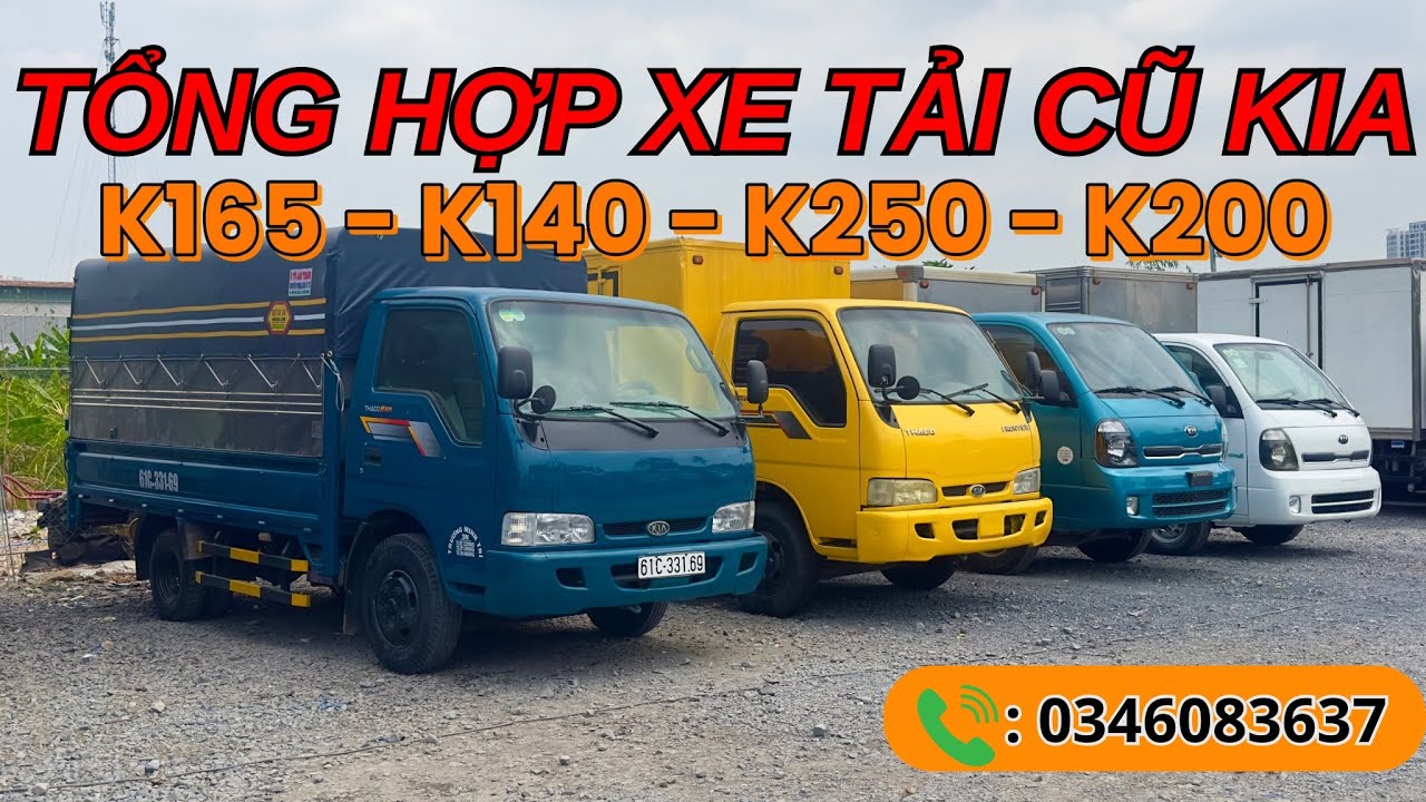 Giảm Giá Kia Đầu Năm - K165 - K140 - K250 - K200 Giá Rẻ Khởi Nghiệp | XE TẢI CŨ TRƯỜNG 0356.416.186