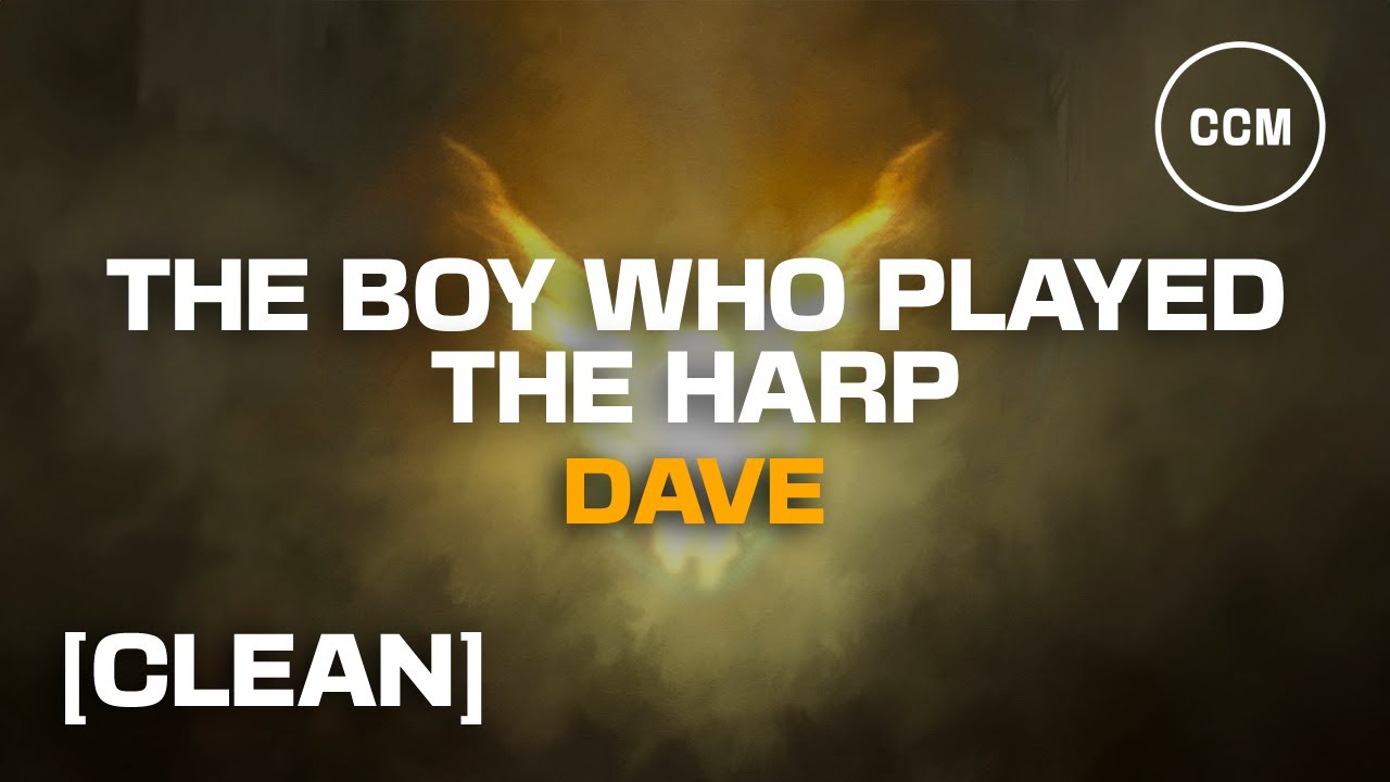 Dave - The Boy Who Played the Harp [CLEAN]