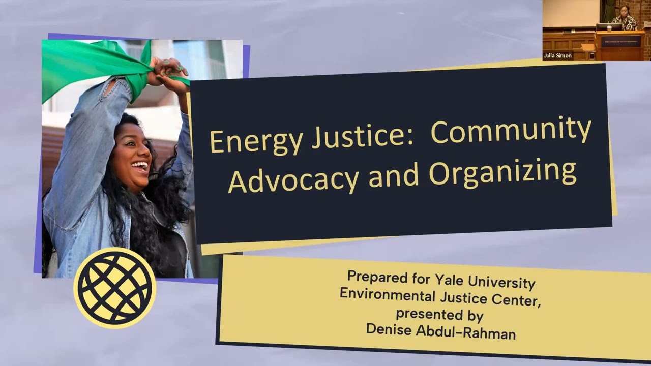 2024 Energy Justice Seminar: Community Advocacy and Organizing