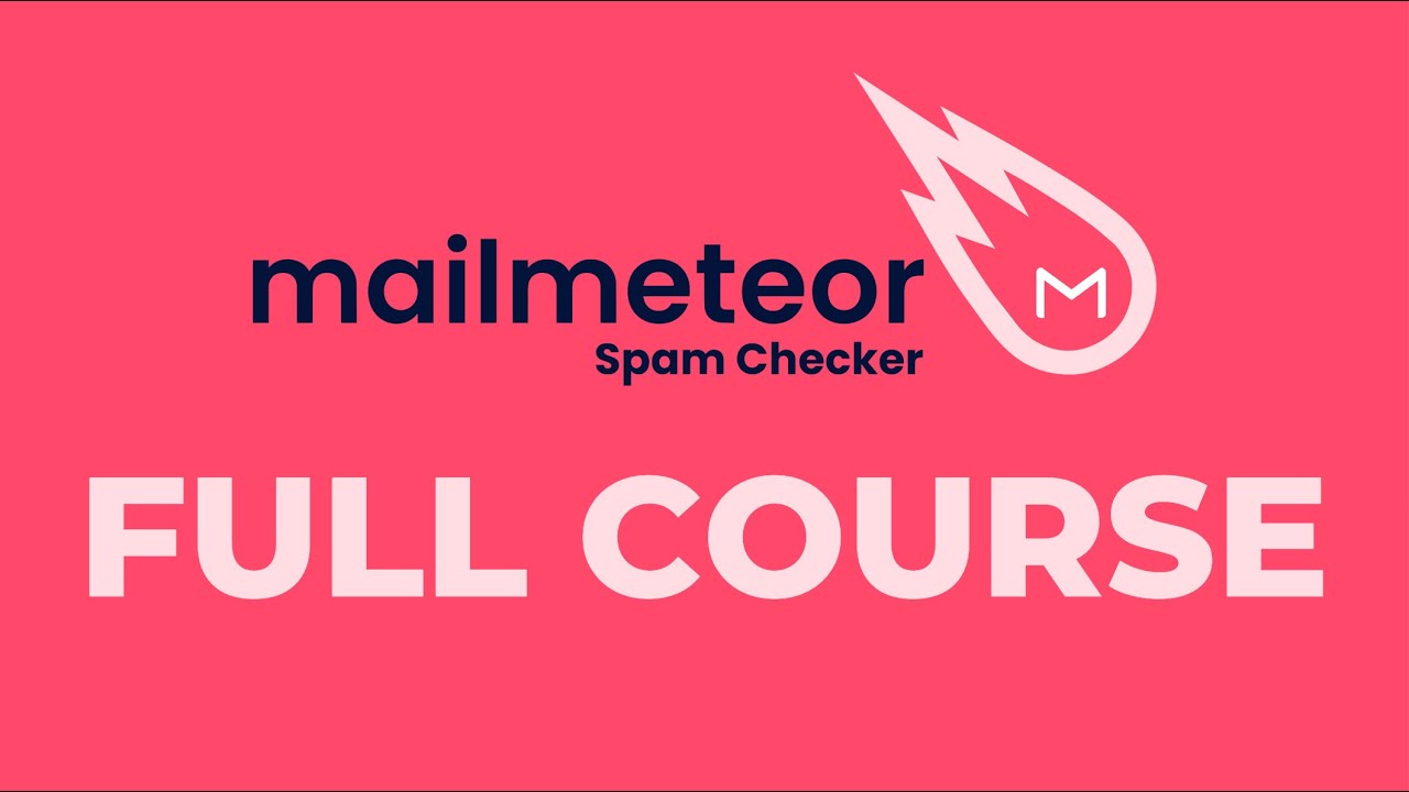 Mailmeteor Spam Checker Full Course