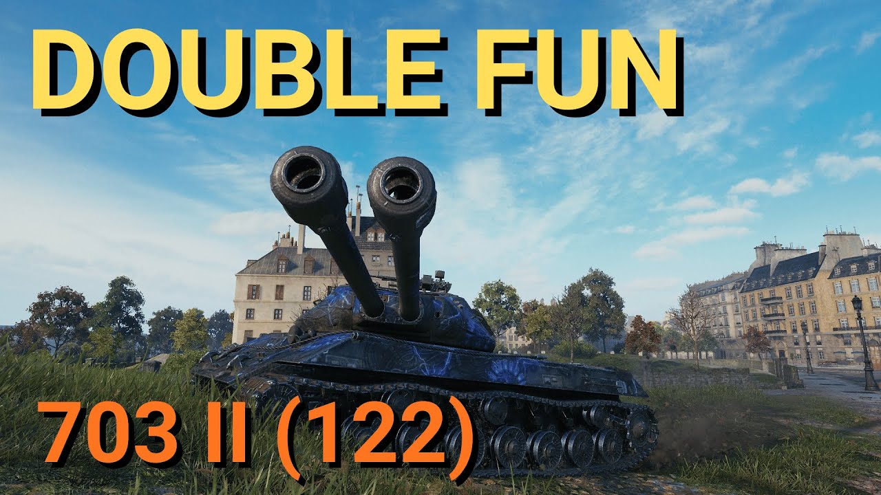 Object 703 II (122): Double guns = double fun | WoT Replay