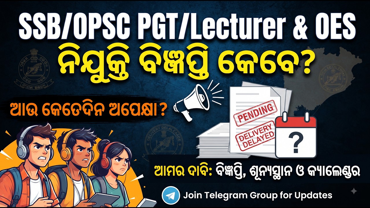 SSB/OPSC PGT-Lecturer & OES Notification | Waiting Since 2024! | Protest & Student Movement |