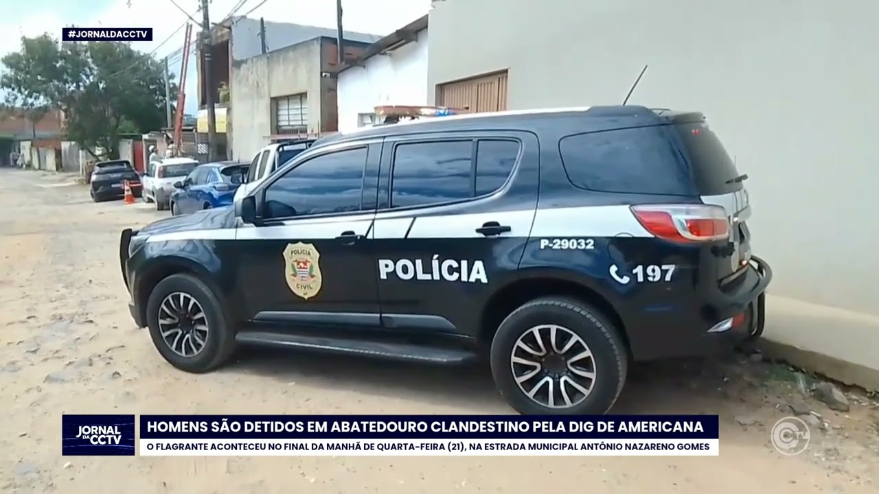 Homens são detidos em Abatedouro clandestino pela DIG de Americana 