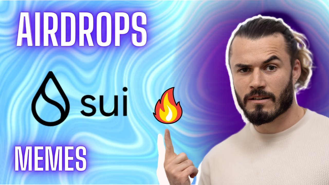 SUI ($SUI) is Exploding - Sui Ecosystem Airdrops, Defi and Memes