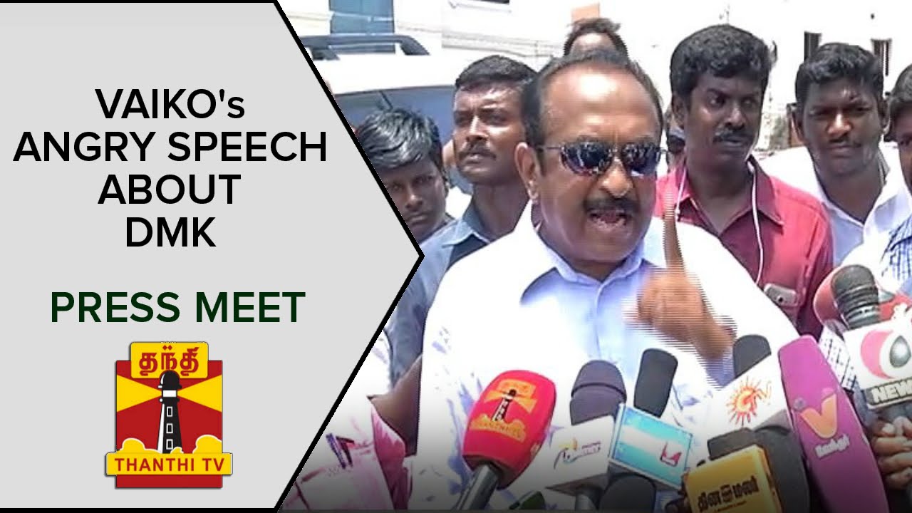 MDMK Chief Vaiko's Angry Press Meet About DMK in Chennai | Thanthi TV