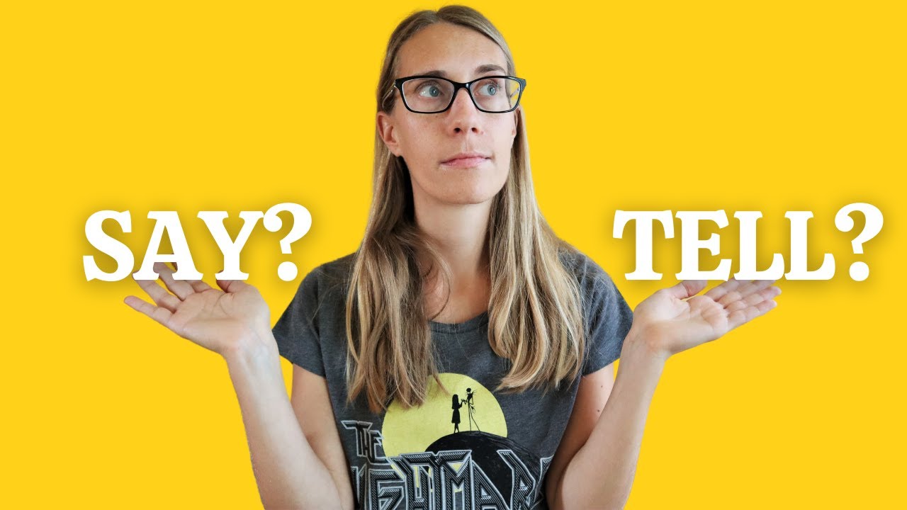 Plete se #3: say vs. tell