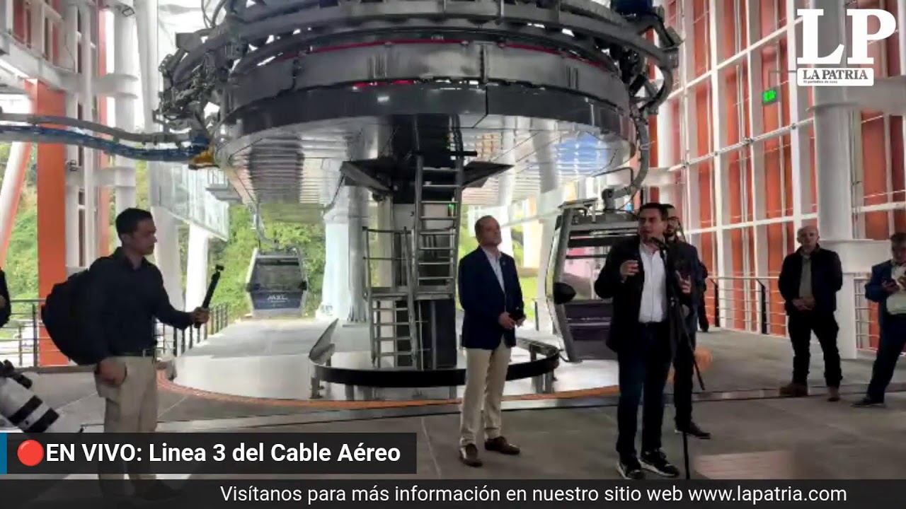 🔴EN VIVO: Inauguración de la línea 3 del cable aéreo de Manizales