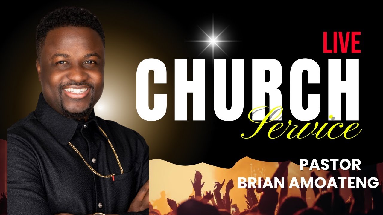 SUNDAY SERVICE || FEBRUARY 15, 2026 || PASTOR BRIAN AMOATENG