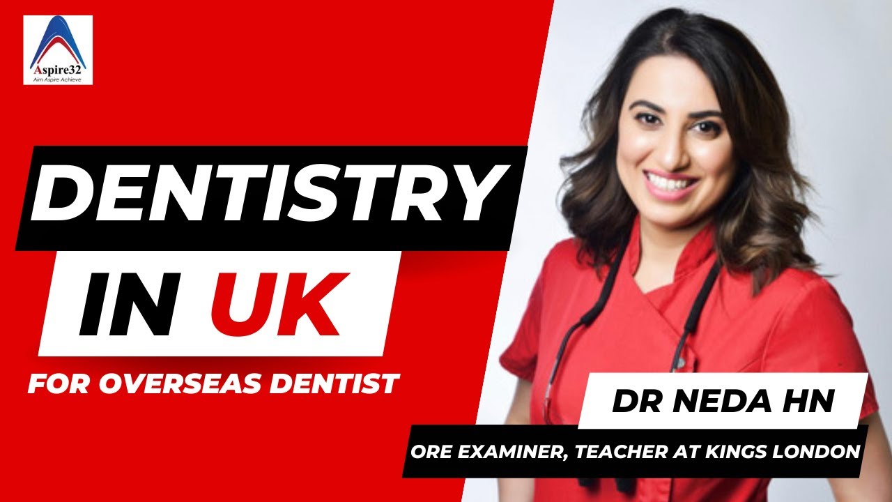 Dentistry in the UK for International Dentists: Latest Updates | Aspire32