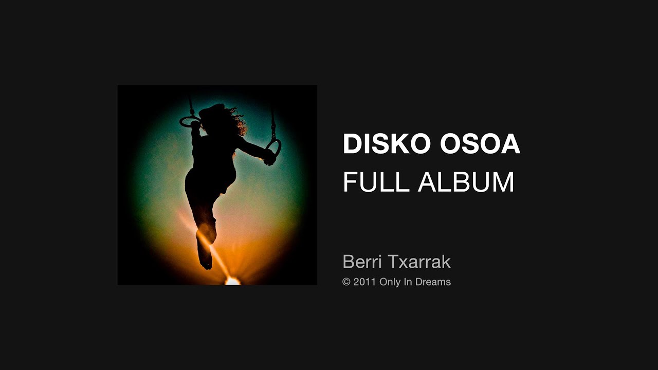 Berri Txarrak - Haria (full album - disko osoa)