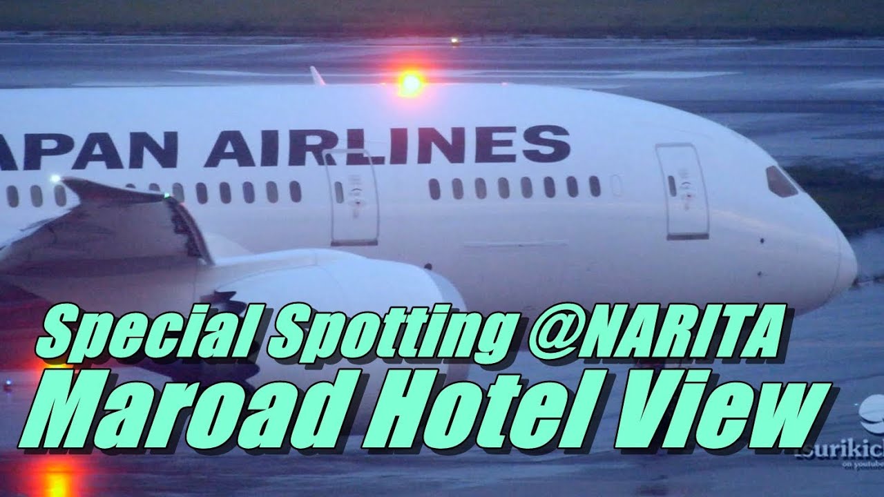 ☆Special Spotting☆Marroad Hotel Narita DAY1　17：00～ @成田マロウドホテル・スペシャル