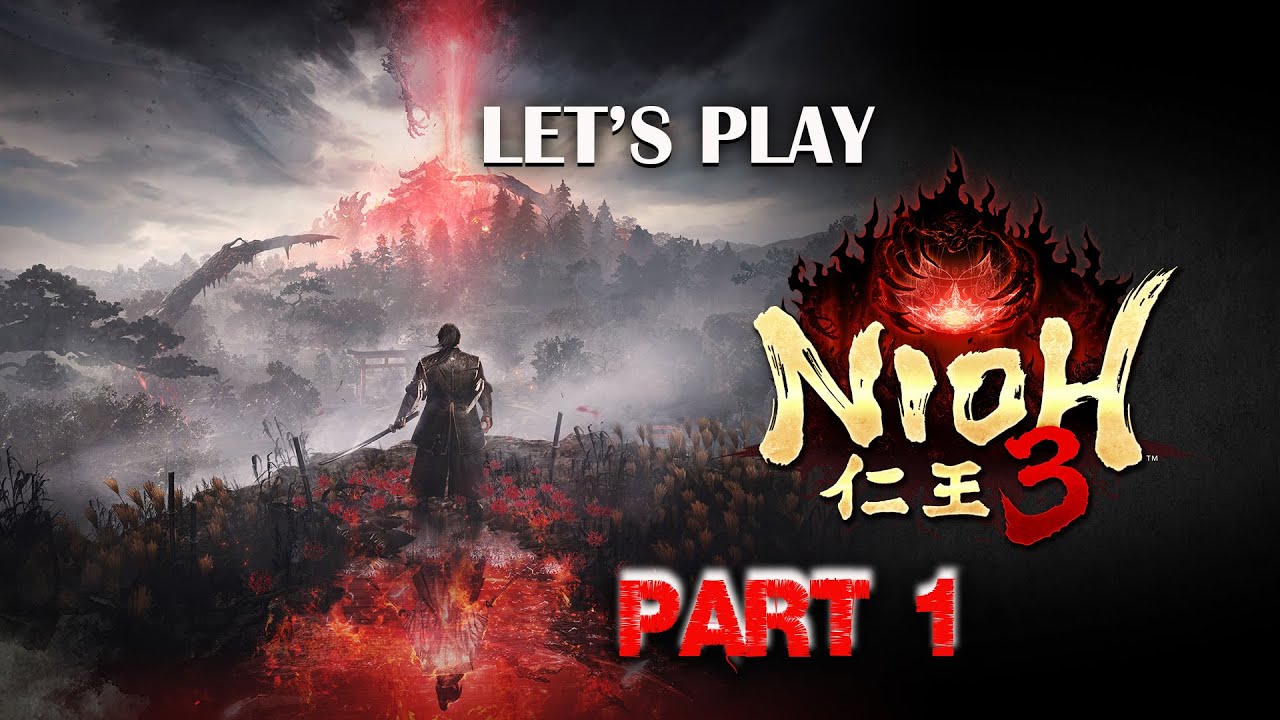 Let's Play Nioh 3 - Part 1