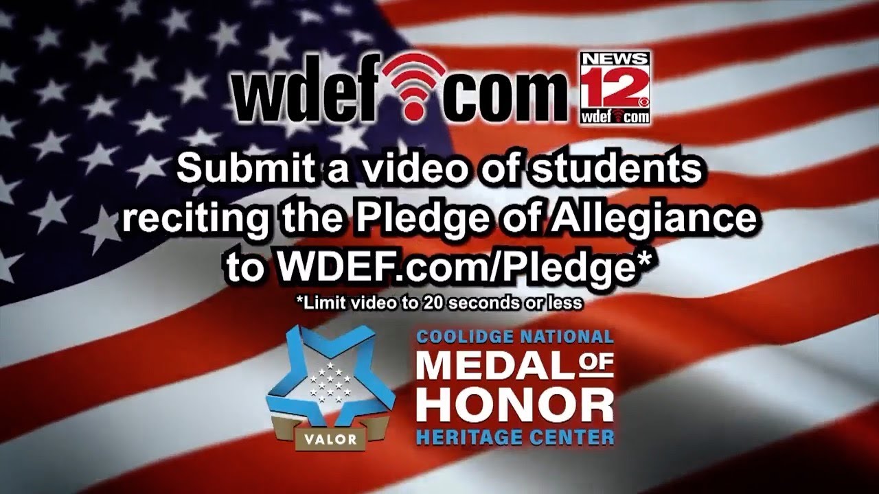 WDEF Chattanooga: Pledge of Allegiance sponsored by Coolidge National Medal of Honor Heritage Center